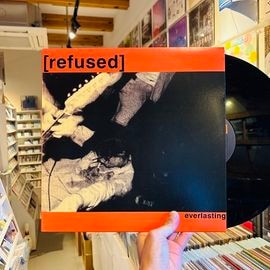REFUSED / Everlasting 12