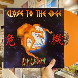 LIP CREAM / Close To The Edge LP(ORANGE)