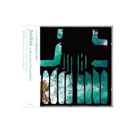 JOSHUA / A Whole New Theory Redux CD