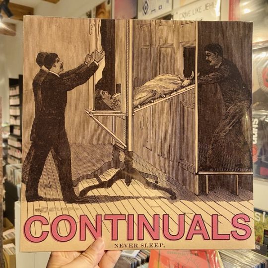 CONTINUALS / Never Sleep LP
