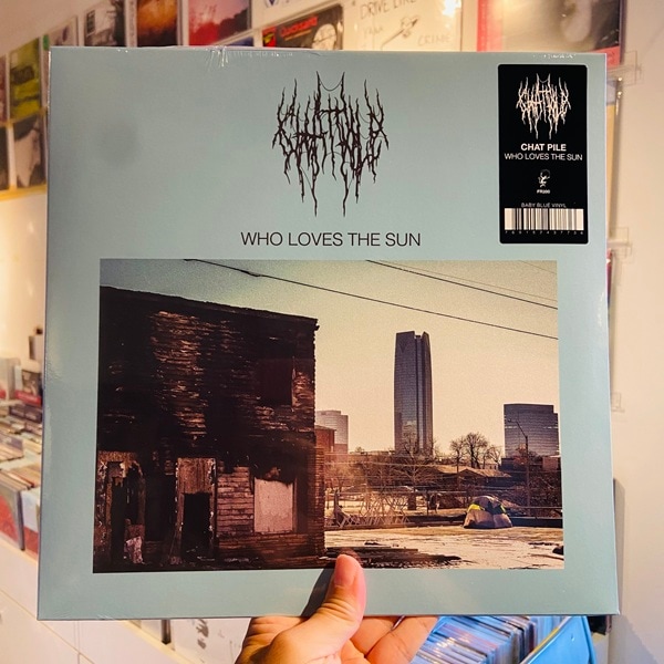 CHAT PILE / Who Loves The Sun LP(BLUE) | STIFF SLACK WEBSHOP