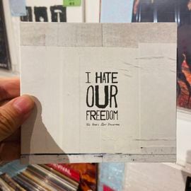I HATE OUR FREEDOM / This Year's Best Disaster CD(USED)