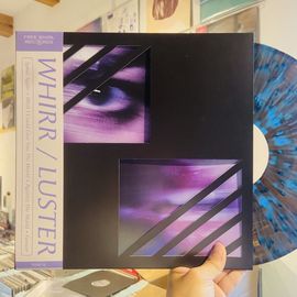 WHIRR / LUSTER / Whirr & Luster Split LP(SPLATTER)