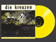 DIE KREUZEN / Die Kreuzen LP(YELLOW)