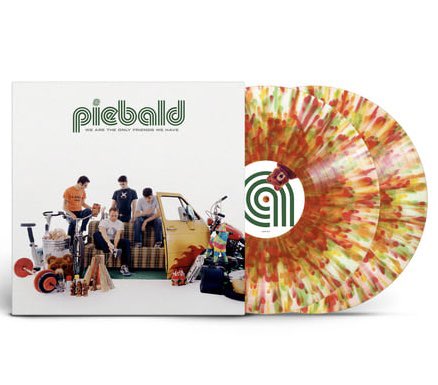PIEBALD / We Are the Only Friends We Have : Deluxe Edition  2xLP(SPLATTER)