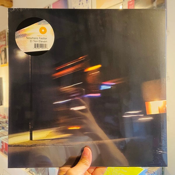 EL TEN ELEVEN / Nowhere Faster LP(YELLOW)