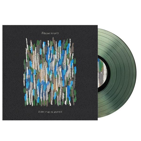 KEROSENE HEIGHTS / Blame It On The Weather LP(GREEN)