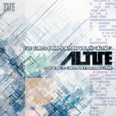 (CD)I've / Girls Compilation vol.10 ALIVE ()Źŵ̵