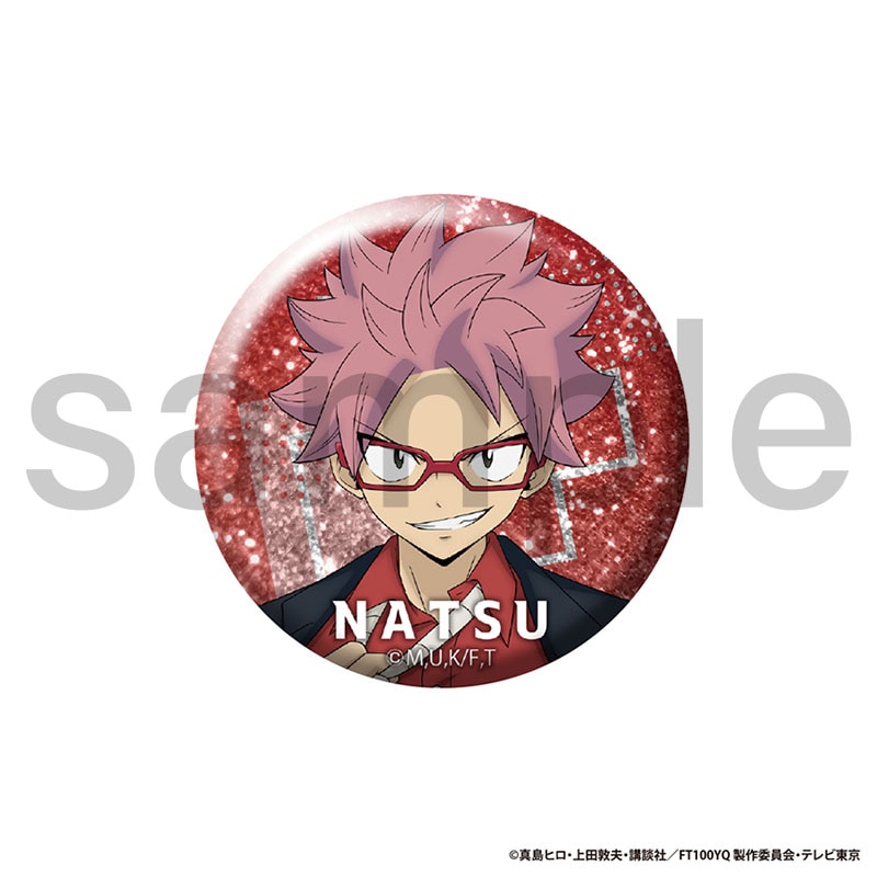 FAIRY TAIL 100年クエスト　描き下ろしグリッター缶バッジ（カバー付き）　ナツ
