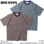 HOUSTONʥҥ塼ȥ MULTI BORDER POCKET TEE ޥܡ ݥå T ڥ᡼ء 22200