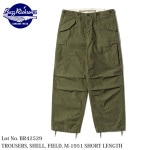 Buzz Rickson's TROUSERS SHELL FIELD M-1951 SHORT LENGTH BR42529