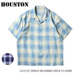 HOUSTON INDIGO HB OMBRE CHECK S/S SHIRT ����ǥ��� �إ��ܡ��� ����֥졼 �����å� Ⱦµ����� 41273