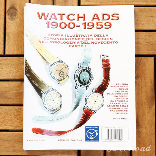 【洋書・本・資料】WATCH ADS 1900-1959／時計の広告／Part 1／20世紀の時計製造におけるコミュニケーションとデザインの歴史／2016年発行／w-20915