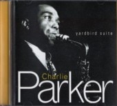 Charlie Parker���㡼�꡼���ѡ�����Yardbird Suite