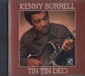 Kenny Burrell���ˡ����Х��Tin Ti Deo