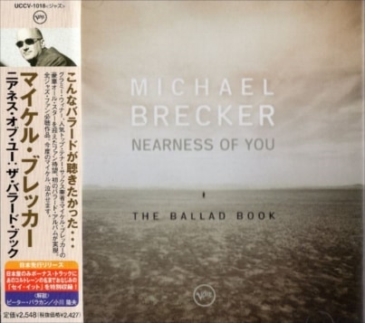 Michael Breckerマイケル・ブレッカー/ニアネス・オブ・ユー：ザ・バラード・ブック 海外ジャズ・インスト,アーチスト(M