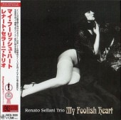 Renato Sellani ʡȡ顼/My Foolish Heart(楸㥱)