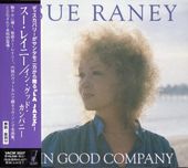 SUE RANEY�������쥤�ˡ�/In Good Company