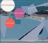 Alan Broadbent󡦥֥ɥ٥/Further Down The Road/߷˼