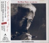 Mal Waldron�ޥ롦������ɥ���NO MORE TEARS - FOR LADY DAY