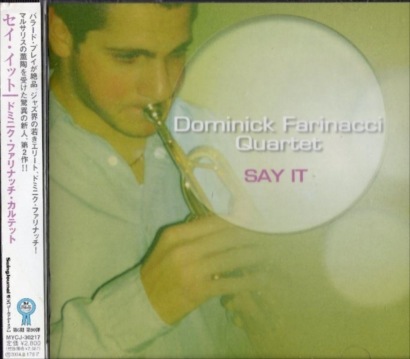 Tom Farinacci Dominick Farinacciドミニク・ファリナッチSAY IT | 海外ジャズ・インスト,アーチスト(D),★その他 | JAZZMIN