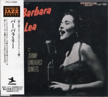 Barbara Lea バーバラ・リーWith the Johnny Windhurst Quintets