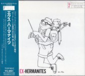 EX-HERMANITES �������������ϡ��ޥʥ���