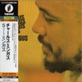 Charles Mingus㡼꡼ߥ󥬥/5(ե)ߥ󥬥(楸㥱)