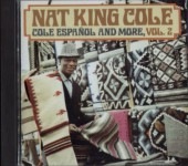 Nat King Cole�ʥåȡ����󥰡�������/Cole Espanol Vol. 2
