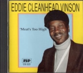 Eddie Cleanhead Vinson���ǥ������꡼��إåɡ������󥽥�/Meat's Too High