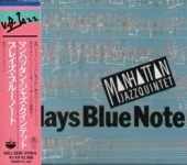 Manhattan Jazz Quintet�ޥ�ϥå��󡦥��㥺��������ƥå�/�ץ쥤���֥롼�Ρ���