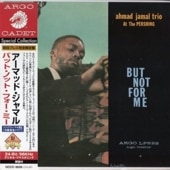 Ahmad JamalޥåɡޥBut Not For Me(楸㥱)