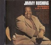 Jimmy Rushing���ߡ�����å���/Rushing Lullabies