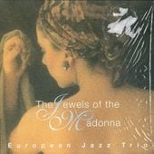 European Jazz Trio�衼���ԥ��󡦥��㥺/�ޥɥ�ʤ�����(�楸�㥱)