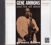 Gene Ammons�����󡦥����/Groove Blues