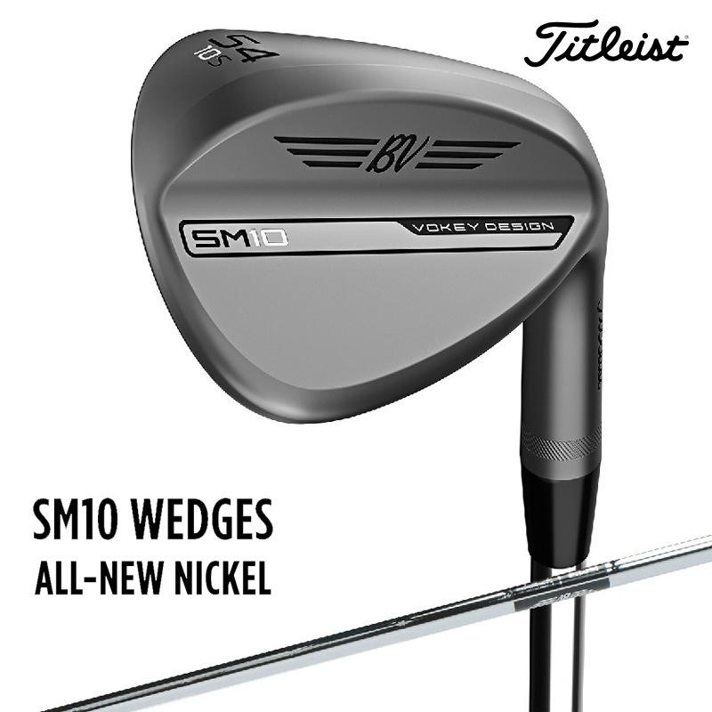 ボーケイ SM10 ニッケル 54° 58° DG(S200) 2本セット ボーケイ SM10 ニッケル 54° 58° DG(S200) 2本セット Vokey SM10