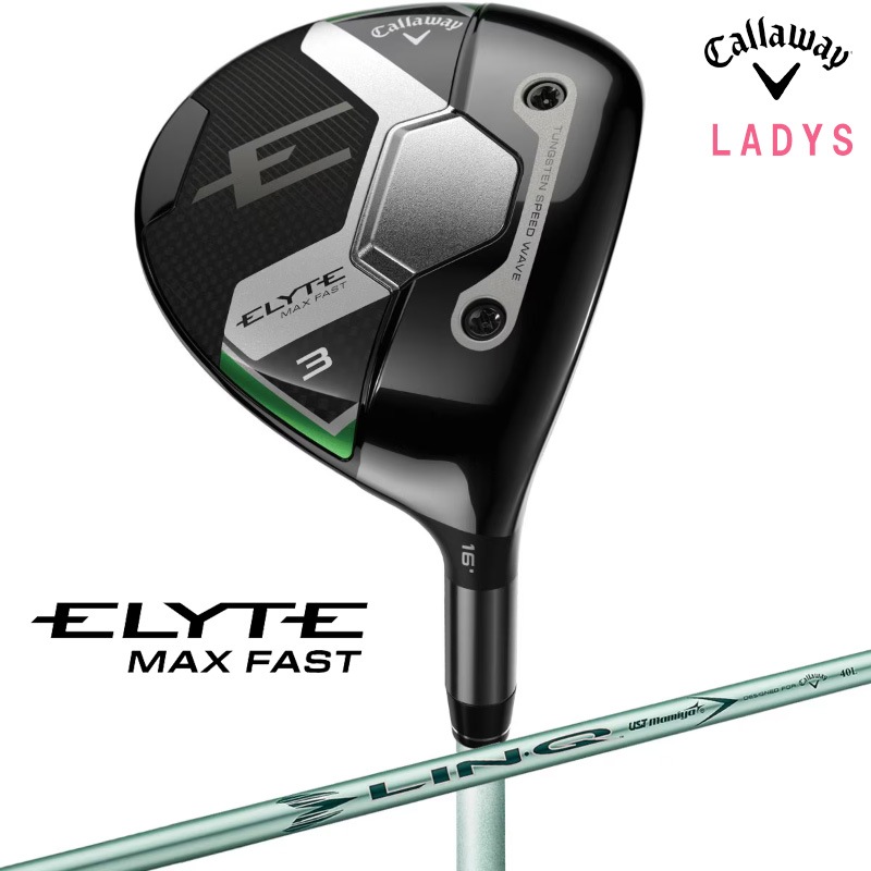 ���ò�/¨Ǽ��2025 ����������� ELYTE ���꡼�� MAX FAST ��ǥ����� �ե������������å� LIN-Q GREEN 40 for Callaway ����������
