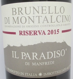 ブルネッロ ディ モンタルチーノ リゼルヴァ 2015 イル パラディソ