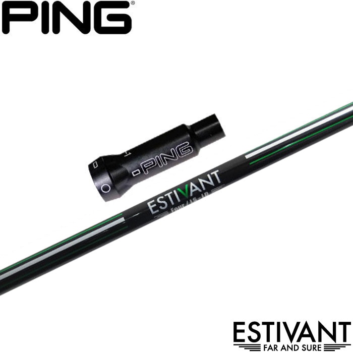 ピンG400用OEMスリーブ付シャフト デザインでフェード・ドローを打ち分けるシャフト ESTIVANT Four エスティバン フォア