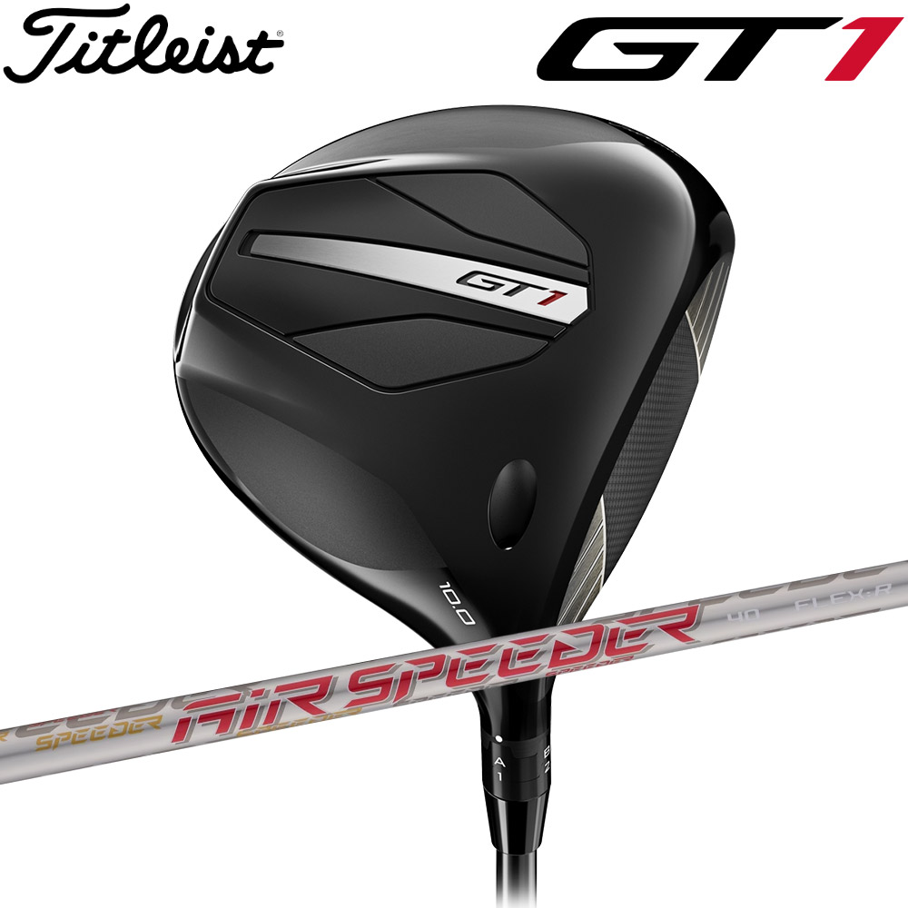 タイトリスト GT1 ドライバー エアースピーダー40/S装着モデル 日本仕様 Titleist GT1 DRIVER Fujikura AIR SPEEDER Next Gen