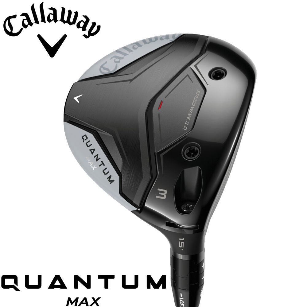 Callaway Quantum Max Fairwaywood キャロウェイ クァンタム マックス フェアウェイウッド