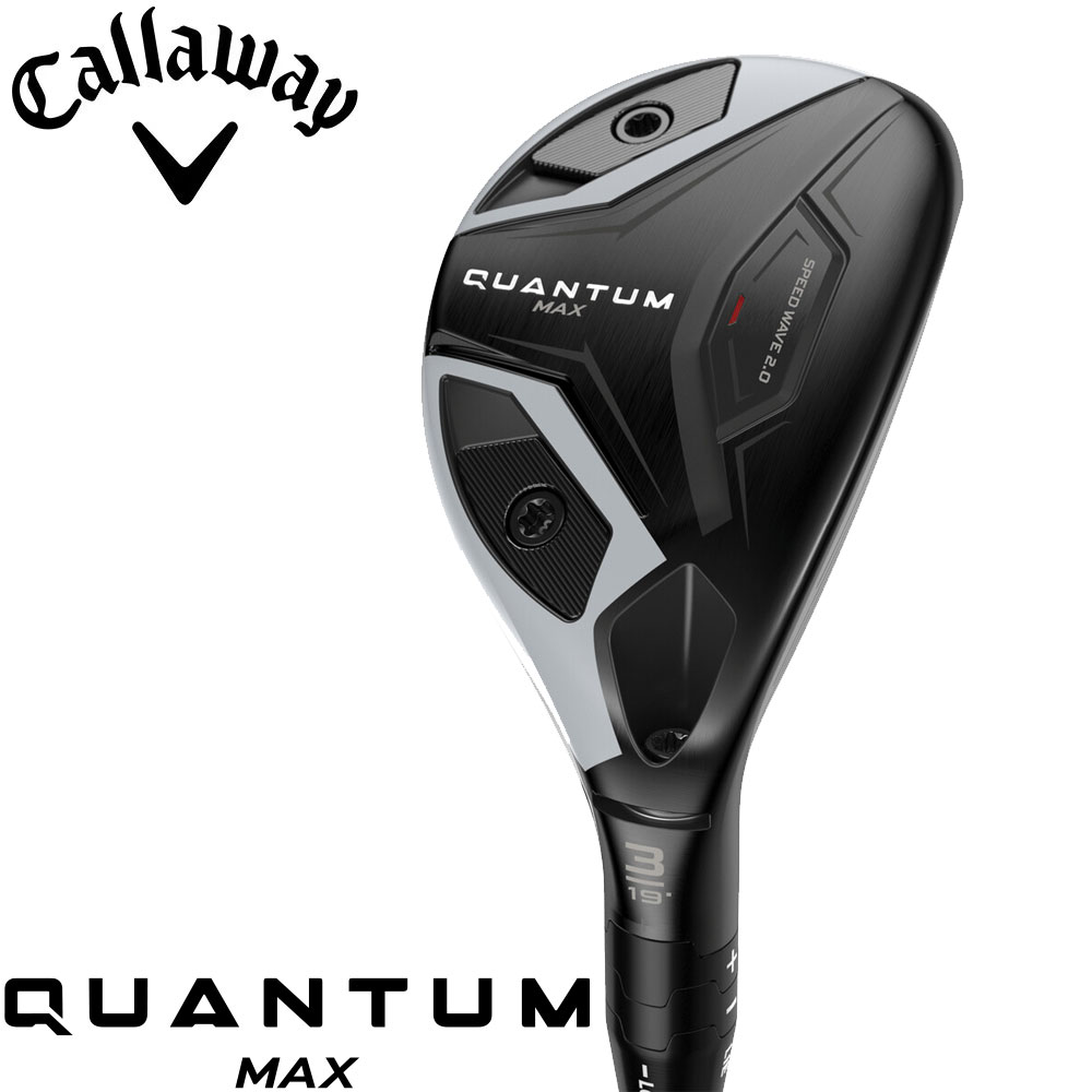 【2/6発売予定】Callaway Quantum Max Hybrid キャロウェイ クァンタム マックス ハイブリッド