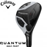 【2/6発売予定】Callaway Quantum Max Fast Hybrid キャロウェイ クァンタム マックスファスト ハイブリッド