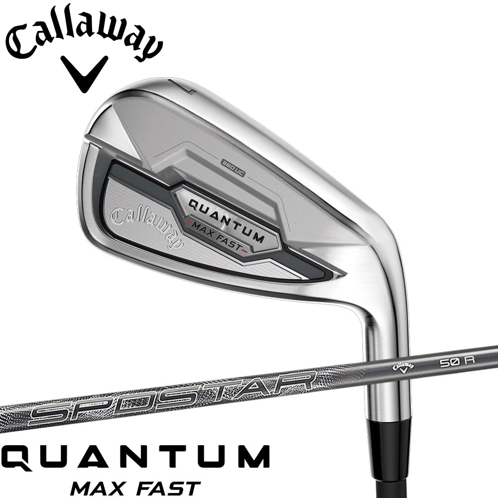 【2/13発売予定】Callaway Quantum Max Fast IRON キャロウェイ クァンタム マックスファスト アイアン SPDSTAR装着