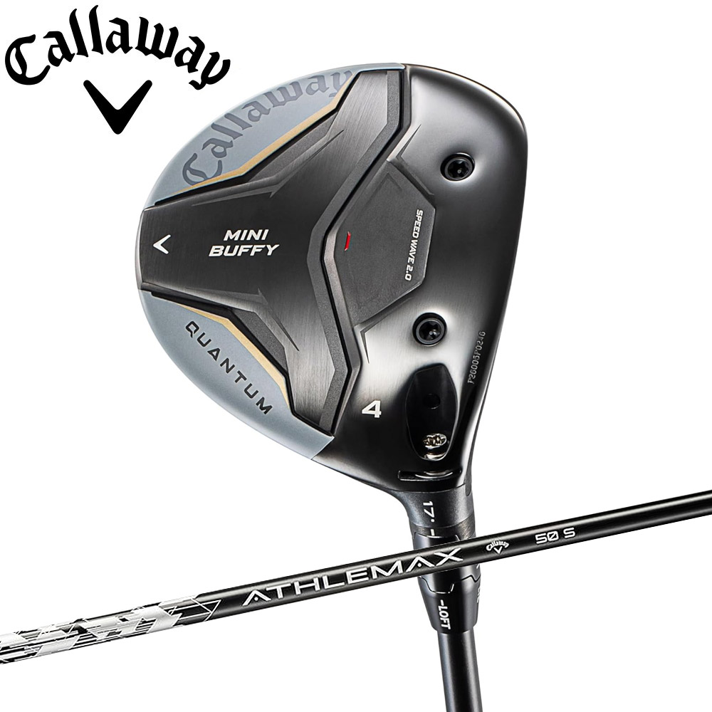Callaway QUANTUM MINI BUFFYフェアウェイウッド キャロウェイ クァンタム ミニ FW ATHLEMAXシャフト