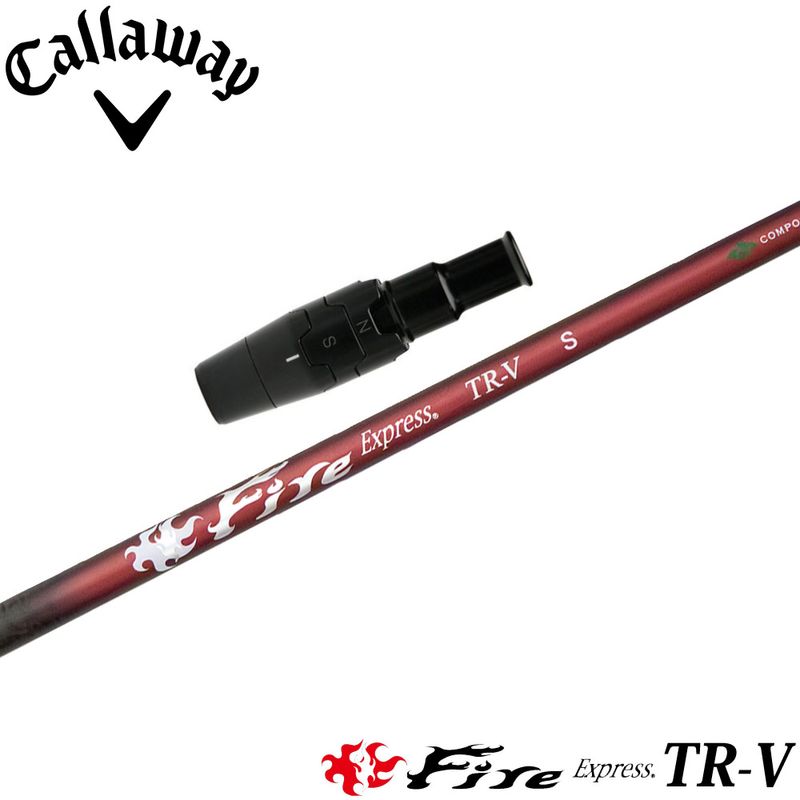 キャロウェイ用OEMスリーブ付シャフト ファイアーエクスプレス TR-V FireExpress TR-V 
