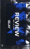 GLAY REVIEW