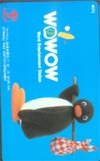 PINGU WOWOW