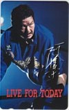 阿修羅原 LIVE FOR TODAY