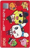たまごっち！ マックカード500